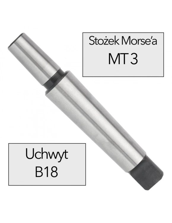 Trzpień do uchwytu wiertarskiego MK3 B18